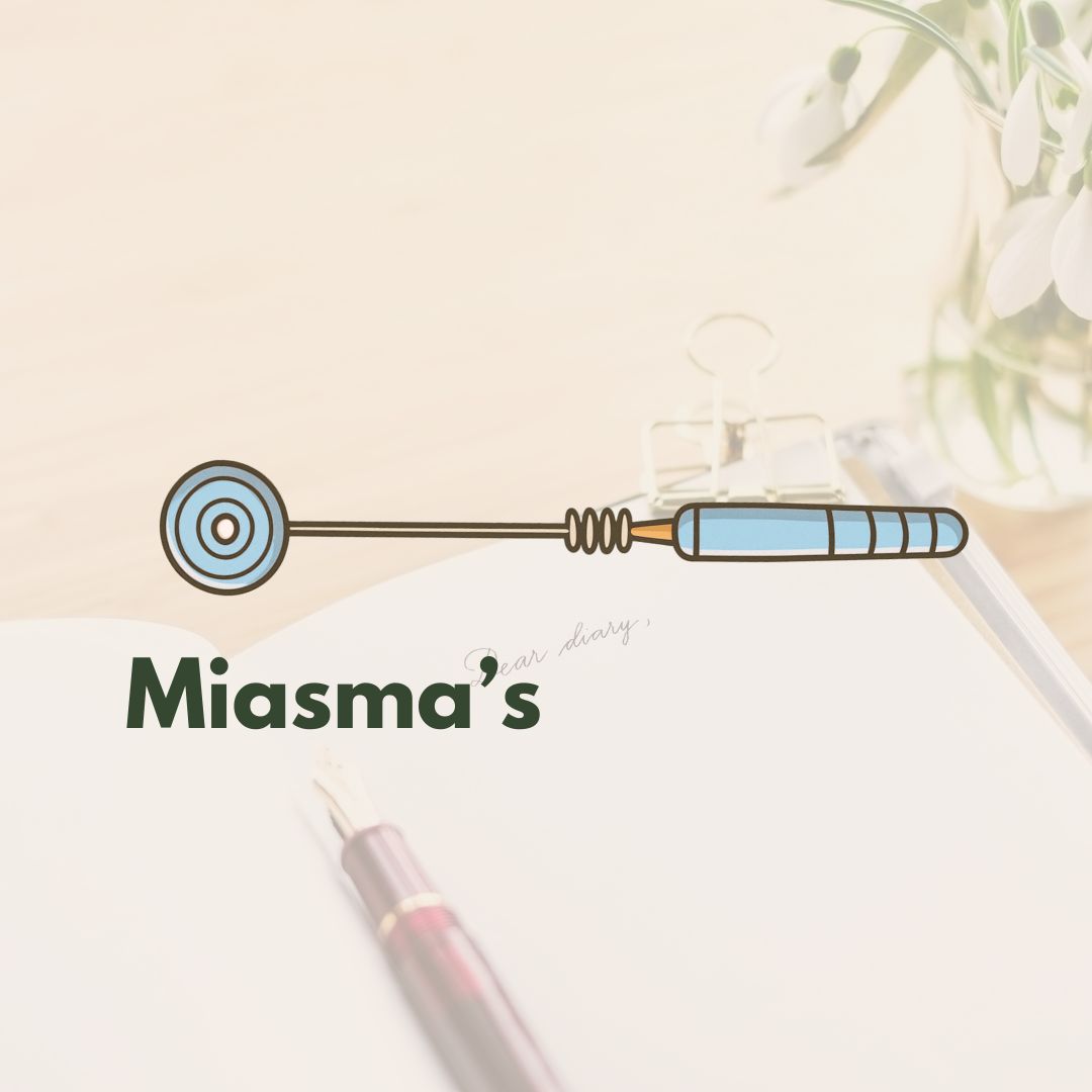 Miasma's